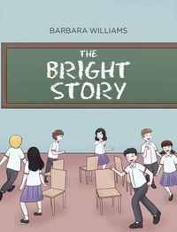 Cover image for The Bright Story