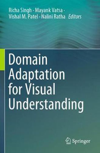 Cover image for Domain Adaptation for Visual Understanding