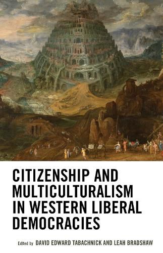 Cover image for Citizenship and Multiculturalism in Western Liberal Democracies