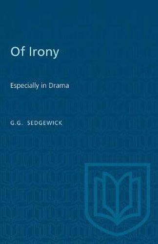 Cover image for Of Irony: Especially in Drama