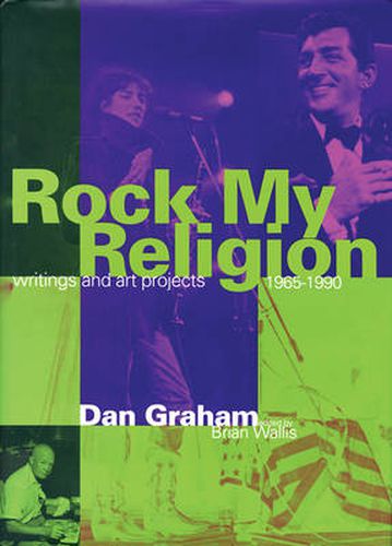 Cover image for Rock My Religion: Writings and Projects 1965-1990