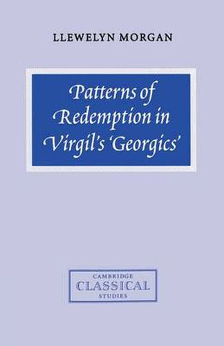 Cover image for Patterns of Redemption in Virgil's Georgics