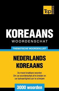 Cover image for Thematische woordenschat Nederlands-Koreaans - 3000 woorden