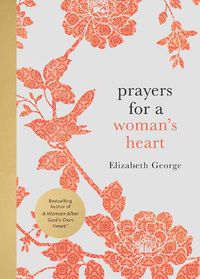 Cover image for Prayers for a Woman's Heart