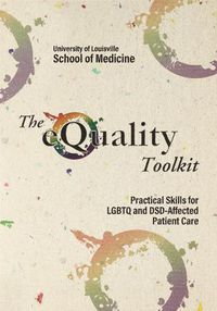 Cover image for The eQuality Toolkit: Practical Skills for LGBTQ and DSD-Affected Patient Care