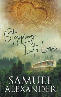 Cover image for Stepping Into Love