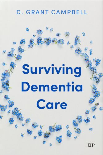 Cover image for Surviving Dementia Care