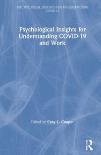 Cover image for Psychological Insights for Understanding COVID-19 and Work