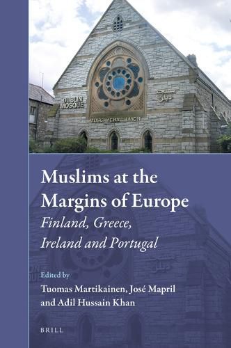 Cover image for Muslims at the Margins of Europe: Finland, Greece, Ireland and Portugal