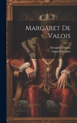 Cover image for Margaret De Valois