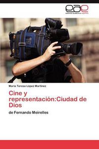 Cover image for Cine y Representacion: Ciudad de Dios