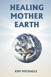 Cover image for Healing Mother Earth