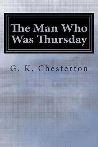 Cover image for The Man Who Was Thursday: A Nightmare