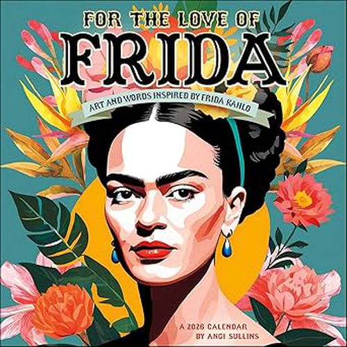 Cover image for For the Love of Frida 2026 Wall Calendar