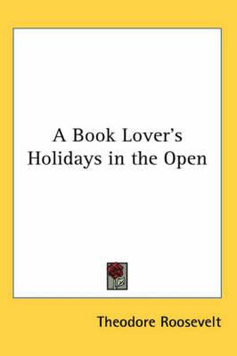 Cover image for A Book Lover's Holidays in the Open