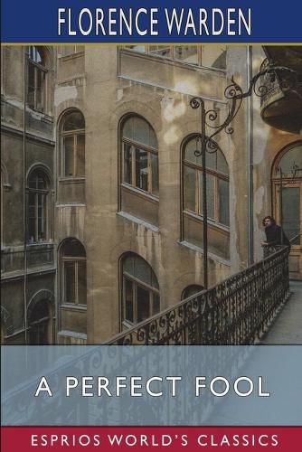 Cover image for A Perfect Fool (Esprios Classics)