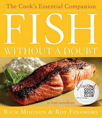 Cover image for Fish Without a Doubt: The Cook's Essential Companion