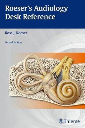 Cover image for Roeser's Audiology Desk Reference