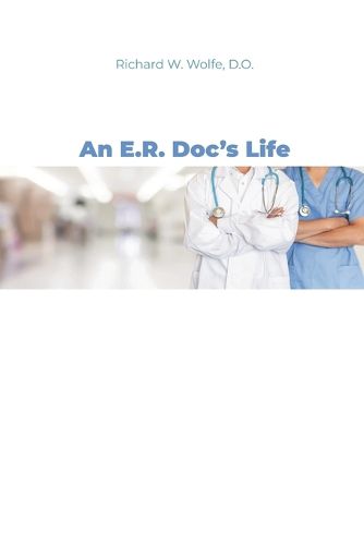 Cover image for An E.R. Doc's Life