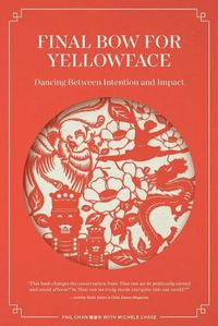 Cover image for Final Bow for Yellowface: Dancing between Intention and Impact