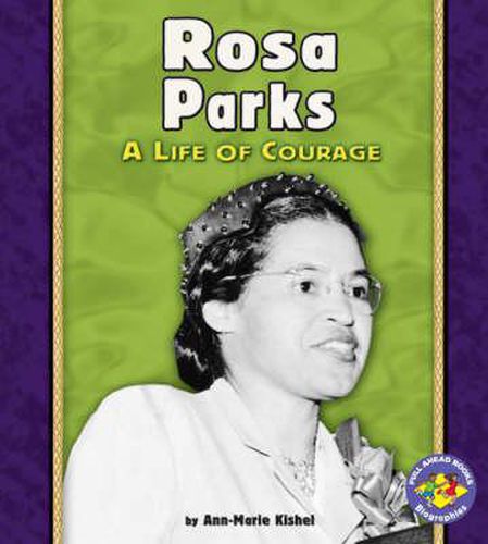 Cover image for Rosa Parks: A Life of Courage Pull Ahead Biographies