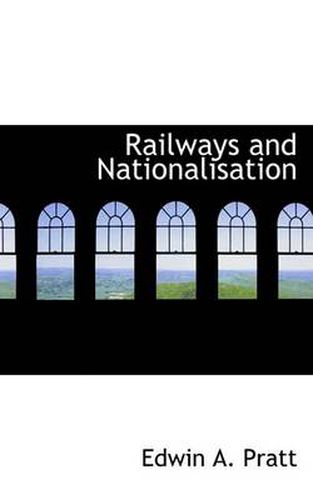 Cover image for Railways and Nationalisation