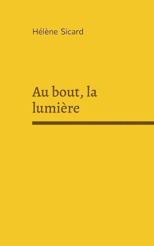 Cover image for Au bout, la lumiere