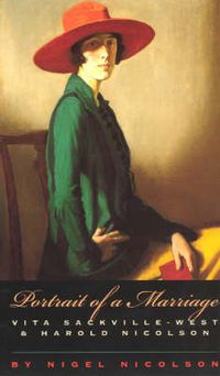 Cover image for Portrait of a Marriage: Vita Sackville-West and Harold Nicolson