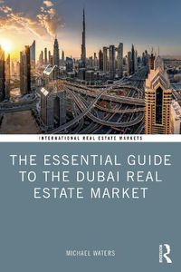 Cover image for The Essential Guide to the Dubai Real Estate Market