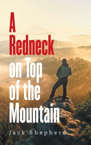 Cover image for A Redneck on Top of the Mountain