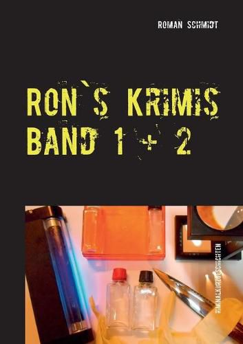 Cover image for Ron's Krimis Band 1 + 2: Zusammenfassung von zwei Buchern