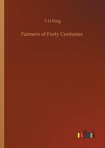 Cover image for Farmers of Forty Centuries