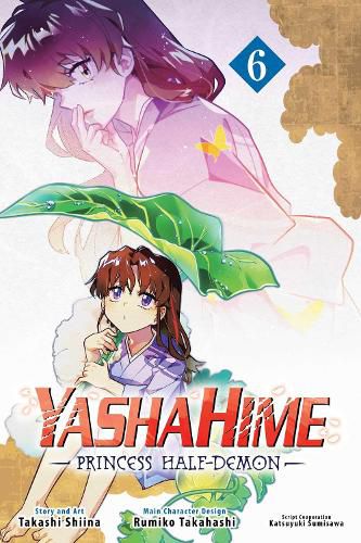 Yashahime: Princess Half-Demon, Vol. 6: Volume 6