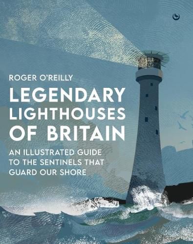 Cover image for Legendary Lighthouses of Britain