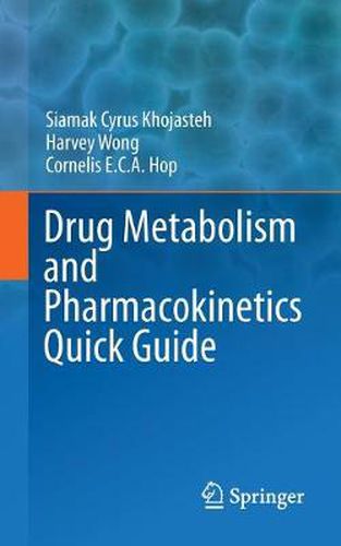 Cover image for Drug Metabolism and Pharmacokinetics Quick Guide