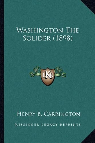 Washington the Solider (1898)