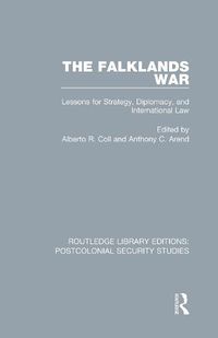 Cover image for The Falklands War: Lessons for Strategy, Diplomacy, and International Law