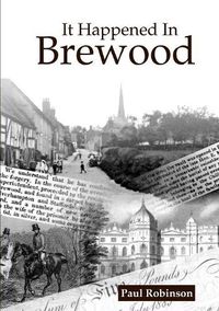 Cover image for It Happened In Brewood