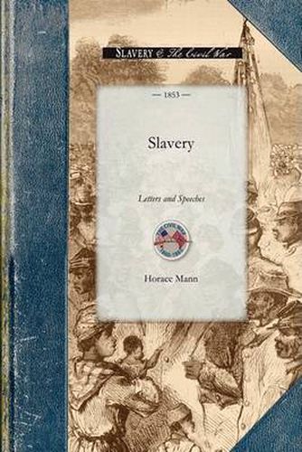 Cover image for Slavery: Letters and Speeches