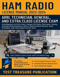 Cover image for Ham Radio License Manual 2023-2024