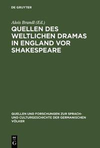 Cover image for Quellen des weltlichen Dramas in England vor Shakespeare