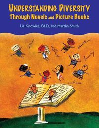 Cover image for Understanding Diversity Through Novels and Picture Books