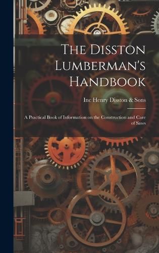 Cover image for The Disston Lumberman's Handbook