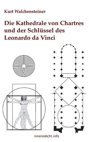 Cover image for Die Kathedrale von Chartres und der Schlussel des Leonardo da Vinci