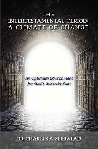 Cover image for The Intertestamental Period: A Climate of Change