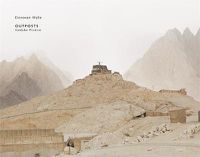 Cover image for Donavan Wylie: Outposts: Kandahar Province