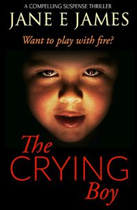 Cover image for The Crying Boy: A Compelling Suspense Thriller