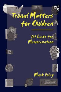 Cover image for Trivial Matters for Children