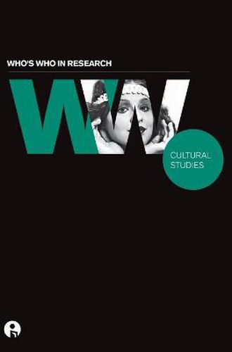 Cover image for Who's Who in Research: Cultural Studies