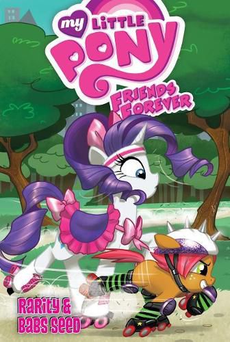 My Little Pony Friends Forever: Rarity & Babs Seed